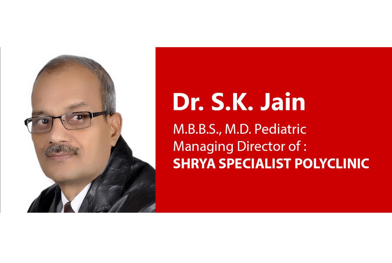 Dr. S.K. Jain (Pediatric)