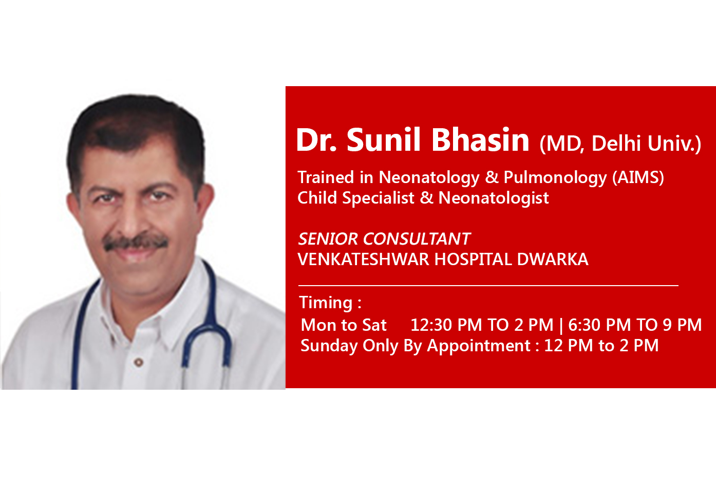 Dr. Sunil Bhasin(Child Specialist & Neonatologist)